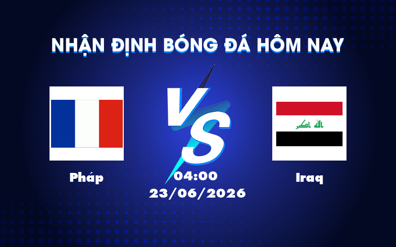 phap iraq 23 06 fifa world cup